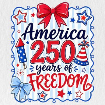 America 250 Years of Freedom