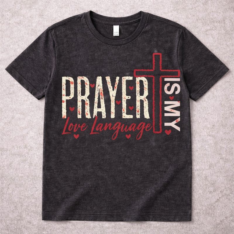 Prayer is My Love Language